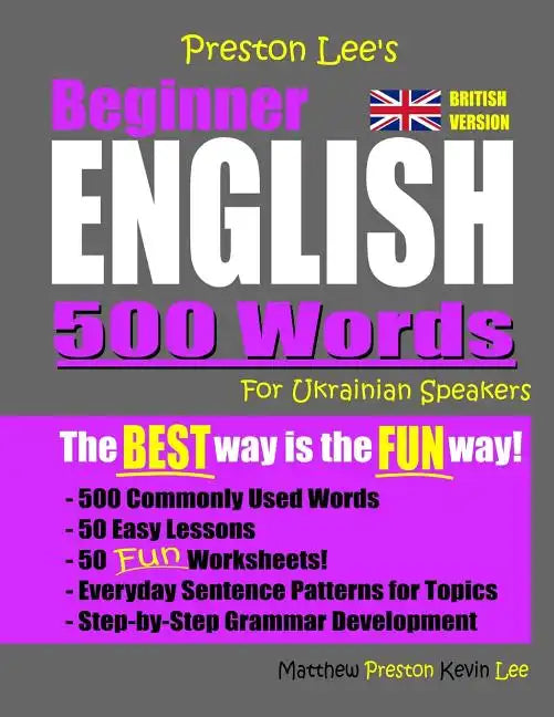 Preston Lee's Beginner English 500 Words For Ukrainian Speakers (British Version) - Paperback