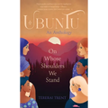 Ubuntu: On Whose Shoulders We Stand - Hardcover
