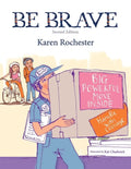 Be Brave: For those hurt by another - Paperback
