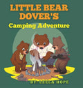 Little Bear Dover's Camping Adventure - Hardcover