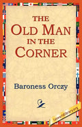 The Old Man in the Corner - Paperback