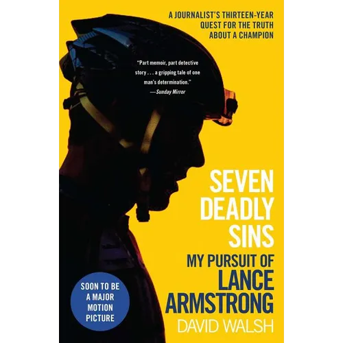 Seven Deadly Sins: My Pursuit of Lance Armstrong - Paperback