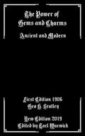 The Power of Gems and Charms: Ancient and Modern - Paperback