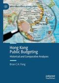 Hong Kong Public Budgeting: Historical and Comparative Analyses - Paperback