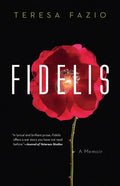Fidelis: A Memoir - Paperback