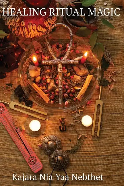 Healing Ritual Magic - Paperback