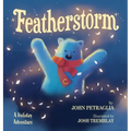 Featherstorm: A Holiday Adventure - Hardcover