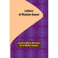 Letters of Madam Guyon - Paperback