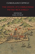 The Deeds of Commander Pietro Mocenigo in Three Books - Paperback