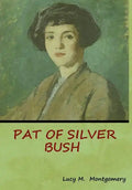 Pat of Silver Bush - Hardcover