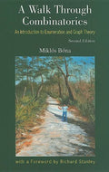 Walk Through Combinatorics, A: An Introduction to Enumeration and Graph Theory (Second Edition) - Paperback