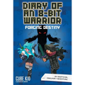 Diary of an 8-Bit Warrior: Forging Destiny: An Unofficial Minecraft Adventure Volume 6 - Hardcover
