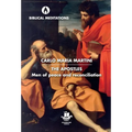 The Apostles: Men of Peace and Reconciliation - Hardcover