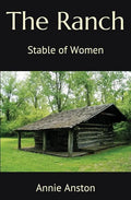 The Ranch: Stable of Women - Paperback