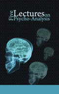 Five Lectures on Psycho-Analysis - Hardcover