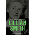 Critical Essays on the Writings of Lillian Smith - Hardcover