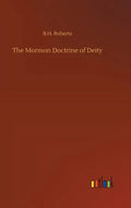 The Mormon Doctrine of Deity - Hardcover