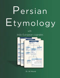 Persian Etymology: With Indo-European Cognates - Paperback