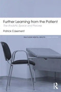 Further Learning from the Patient: The Analytic Space and Process - Paperback