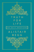 Truth for Life - Volume 1: 365 Daily Devotions 1 - Hardcover