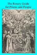 The Rosary Guide for Priests and People - Paperback
