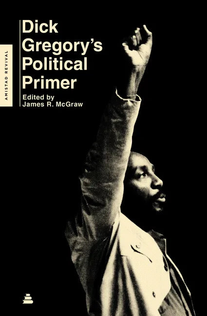 Dick Gregory's Political Primer - Paperback