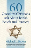60 Questions Christians Ask about Jewish Beliefs and Practices - Paperback