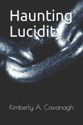 Haunting Lucidity - Paperback