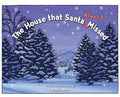 The House that Santa (Almost) Missed - Hardcover