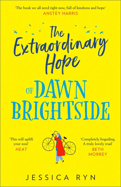 The Extraordinary Hope of Dawn Brightside - Paperback