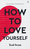 How to Love Yourself - Paperback