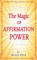 The Magic Of Affirmation Power - Paperback