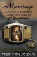 Marriage - 21 Years of Doing it Wrong, 21 Days to Make it Right - Paperback