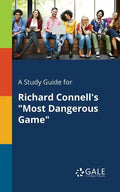 A Study Guide for Richard Connell's "Most Dangerous Game" - Paperback