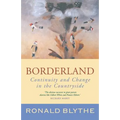 Borderland: Continuity and Change in the Countryside - Paperback