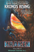 Kronos Rising: KRAKEN (volume 3): Winner tastes all. - Paperback