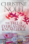 The Tree of Everlasting Knowledge - Paperback