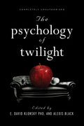 The Psychology of Twilight - Paperback