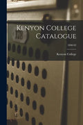 Kenyon College Catalogue; 1890-92 - Paperback