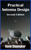 Practical Antenna Design: 2nd Edition - Hardcover