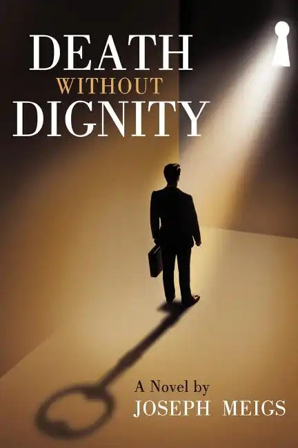 Death Without Dignity - Paperback