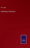 Rudimentary Architecture - Hardcover