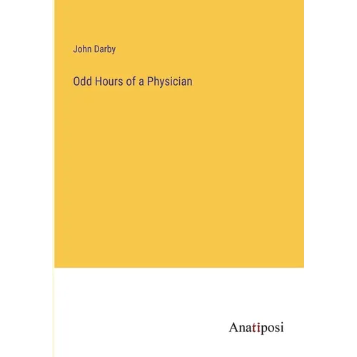 Odd Hours of a Physician - Paperback