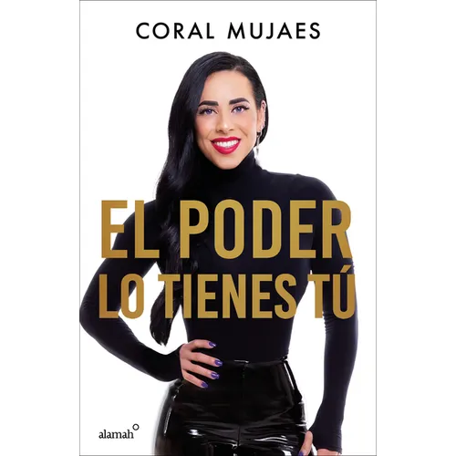 El Poder Lo Tienes Tú / The Power Is in You - Paperback