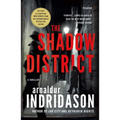 The Shadow District: A Thriller - Paperback