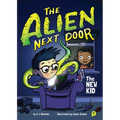 The Alien Next Door 1: The New Kid - Hardcover