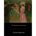The Beautiful and Damned - Paperback