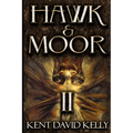 Hawk & Moor: Book 2 - The Dungeons Deep - Paperback