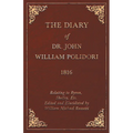 Diary, 1816, Relating to Byron, Shelley, Etc. Edited and Elucidated by William Michael Rossetti - Paperback