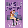 Thanks For Last Night - Paperback